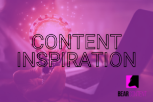 Finding content inspiration with these 3 tips