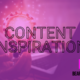 Finding content inspiration with these 3 tips