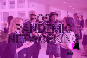 Post Pandemic Networking: How to Build Your Professional and Social Networks After the Covid Apocalypse