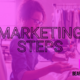 Six small business marketing steps you need to take today