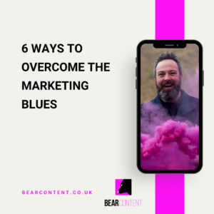 6 ways to overcome the marketing blues