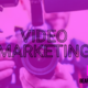 Harness The Power Of Video Marketing To Grow Your Small Business