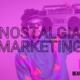 How to Take Your Content Marketing Back To The 80’s with Nostalgia!