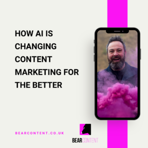 How AI is changing content marketing for the better