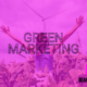 Small Business Marketing: How Going Green Can Help Your Bottom Line