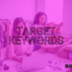 How to identify the keywords to target with your content marketing