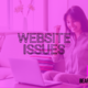 The Top 5 Website Issues That Are Killing Your Business