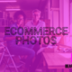 Why Every eCommerce Business Needs Product Photos