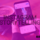 Instagram Visual Storytelling: 10 Business Growth Tips