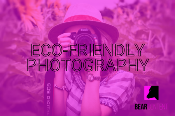 Eco-Friendly Photography: Tips for a More Sustainable Practice