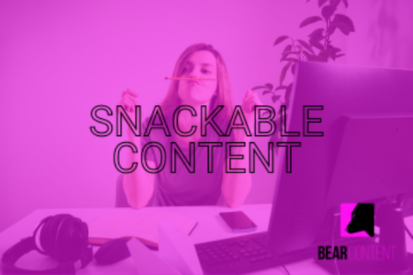 Snackable Content: Embracing Old Habits in New Marketing Strategies