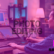 Photo Editing: When Less Is More